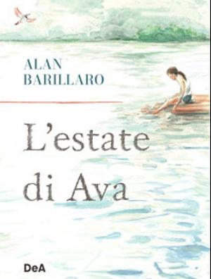 L'estate di Ava by Alan Barillaro