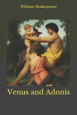 Venus and Adonis by William Shakespeare