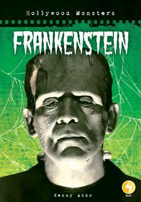 Frankenstein by Kenny Abdo