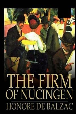 The Firm of Nucingen by Honoré de Balzac