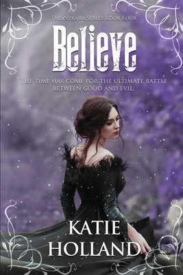 Believe by Katie Holland