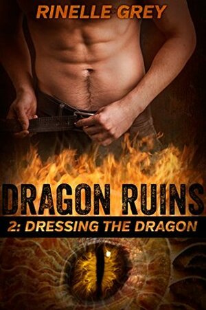 Dressing the Dragon by Rinelle Grey