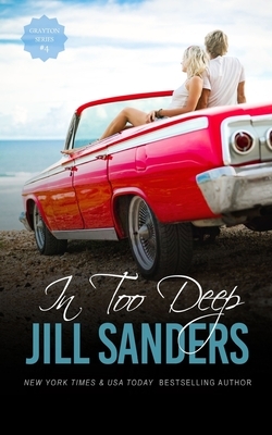 In Too Deep by Jill Sanders