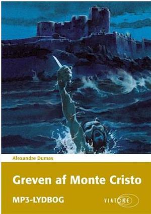 Greven af Monte Cristo by Alexandre Dumas