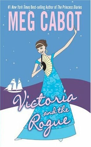 Victoria and the Rogue by Meg Cabot