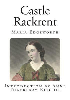 Castle Rackrent by Maria Edgeworth