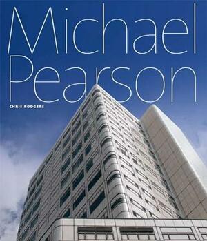 Power of Process: The Architecture of Michael Pearson by Chris Rogers