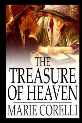 The Treasure of Heaven by Marie Corelli