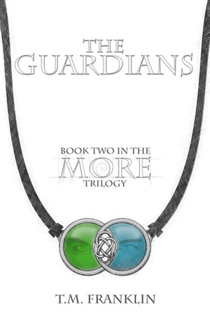 The Guardians by T.M. Franklin