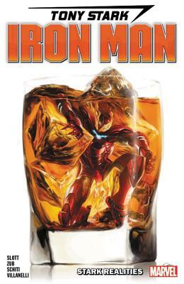 Tony Stark: Iron Man, Vol. 2: Stark Realities by 