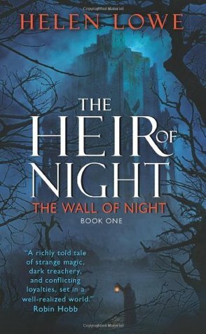 The Heir of Night by Helen Lowe