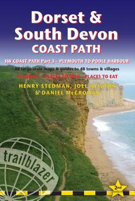 Dorset & South Devon Coast Path: (sw Coast Path Part 3) - Includes 97 Large-Scale Walking Maps & Guides to 48 Towns and Villages - Planning, Places to by Daniel McCrohan, Joel Newton, Henry Stedman