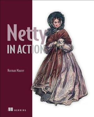 Netty in Action by Norman Maurer