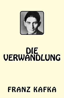 Die Verwandlung by Franz Kafka