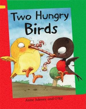 Reading Corner: Two Hungry Birds by Anne Adeney