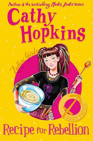 Recipe For Rebellion by Cathy Hopkins