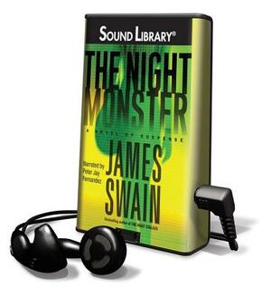 The Night Monster: A Novel of Suspense by James Swain