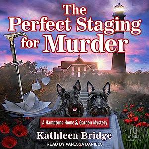 Perfect Staging For Murder by Kathleen Bridge