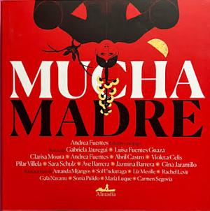 Mucha madre by Andrea Fuentes Silva