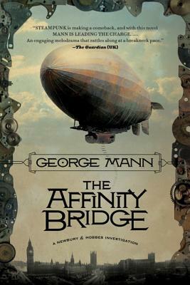 The Affinity Bridge by George Mann