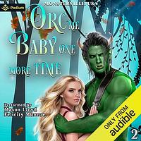 Orc Me Baby One More Time by Ava Ross