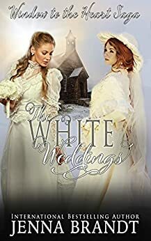 The White Wedding by Jenna Brandt