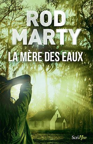 La Mère des eaux by Rod Marty
