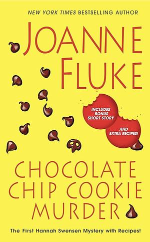 Chocolate Chip Cookie Murder by Joanne Fluke