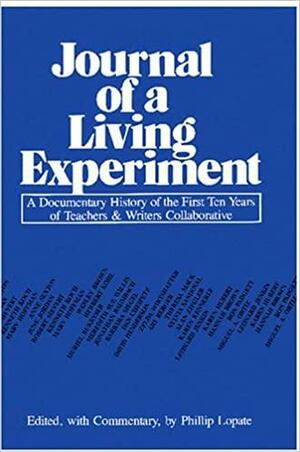 Journal of a Living Experiment by Phillip Lopate