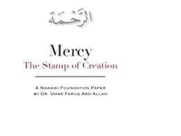 Mercy, The Stamp of Creation by Umar F. Abd-Allah