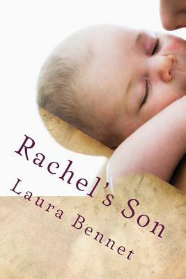 Rachel's Son by Laura Bennet