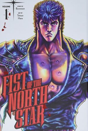 Fist of the North Star, Vol. 1 by Buronson