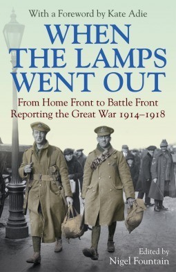 When the Lamps Went Out by Nigel Fountain
