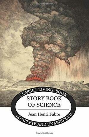 The Storybook of Science by Jean-Henri Fabre