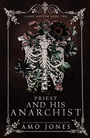 Priest and His Anarchist by Amo Jones