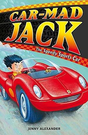 The Speedy Sports Car by Jenny Alexander