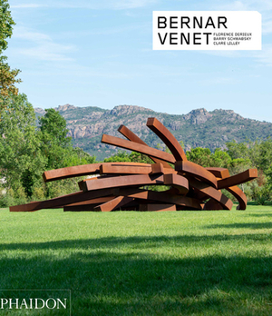 Bernar Venet by Clare Lilley, Barry Schwabsky, Florence Derieux