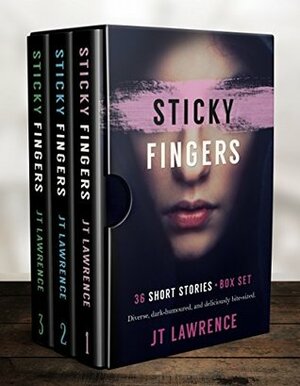 Sticky Fingers: The Complete Box Set Collection by J.T. Lawrence