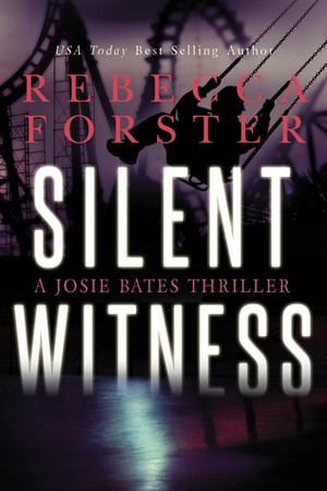 Silent Witness by Rebecca Forster