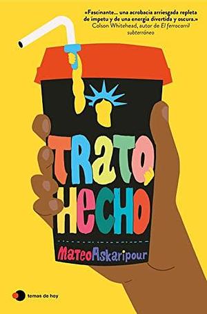 Trato hecho by Mateo Askaripour