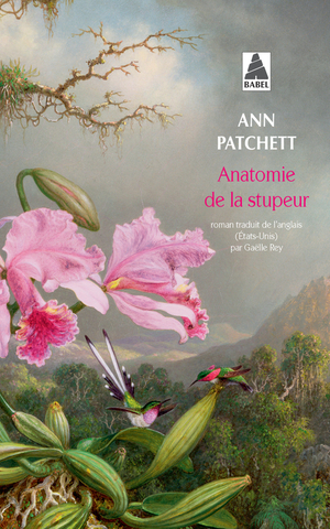 Anatomie de la stupeur by Ann Patchett