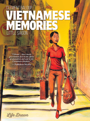 Vietnamese Memories Book 2: Little Saigon by Clément Baloup