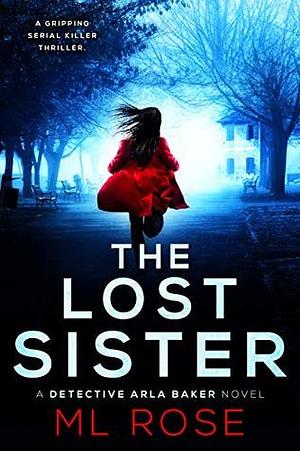 The Lost Sister by M.L. Rose
