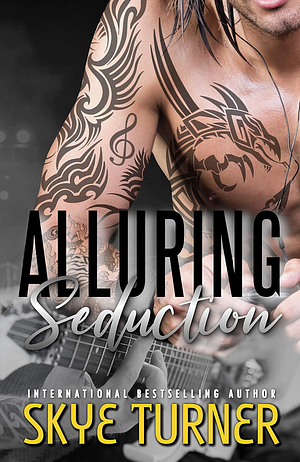 Alluring Seduction by Skye Turner