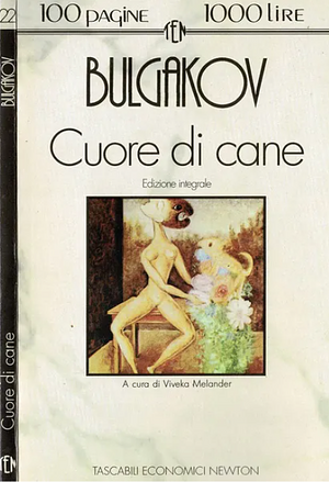 Cuore di cane by Mikhail Bulgakov