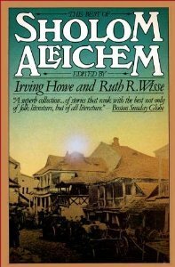 The Best of Sholem Aleichem by Ruth R. Wisse, Sholem Aleichem, Irving Howe