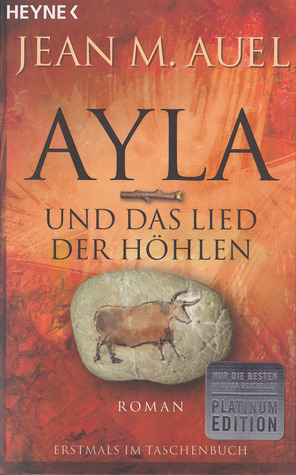 Ayla und das Lied der Höhlen by Ursula Wulfekamp, Jean M. Auel, Marion Balkenhol