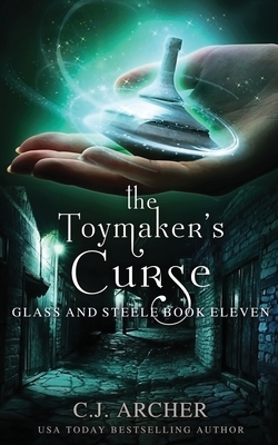 The Toymaker's Curse by C.J. Archer