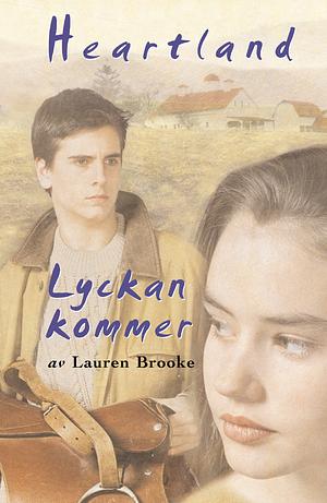 Lyckan kommer by Lauren Brooke