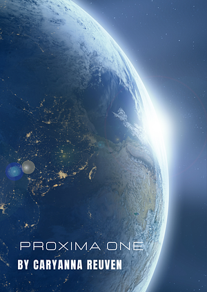 Proxima One by Caryanna Reuven